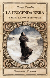 La leggenda nera e altri racconti giovanili