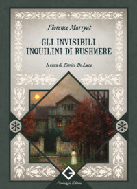 Gli invisibili inquilini di Rushmere